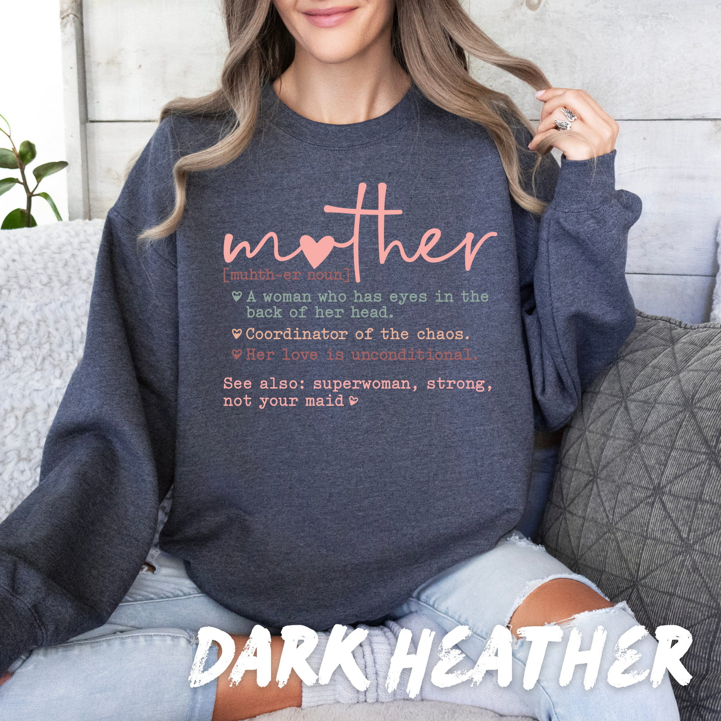 Mother Definition Sweatshirt - Mother's Day Gift