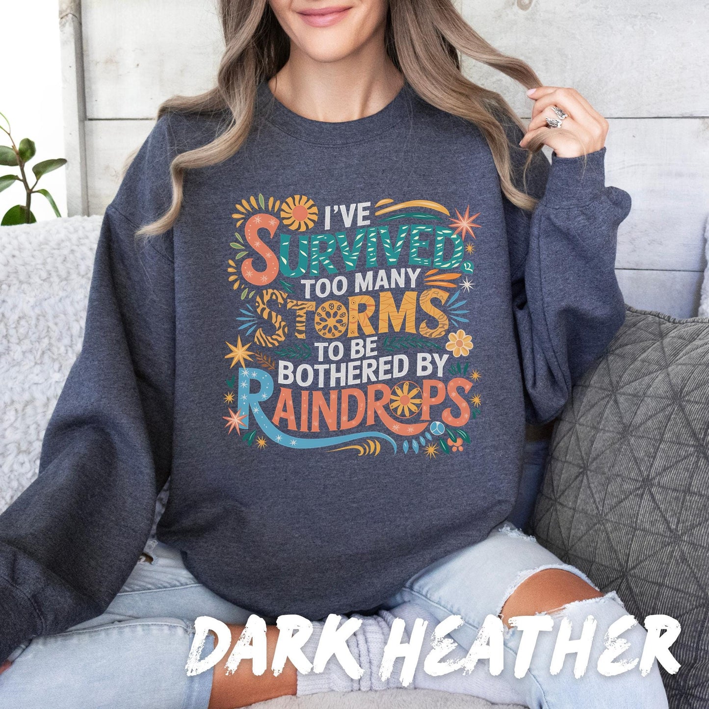 Inspirational Quote Sweatshirt Motivational Graphic Shirt Positive Mindset Shirt Uplifting Gift Mental Health Awareness Gift for women