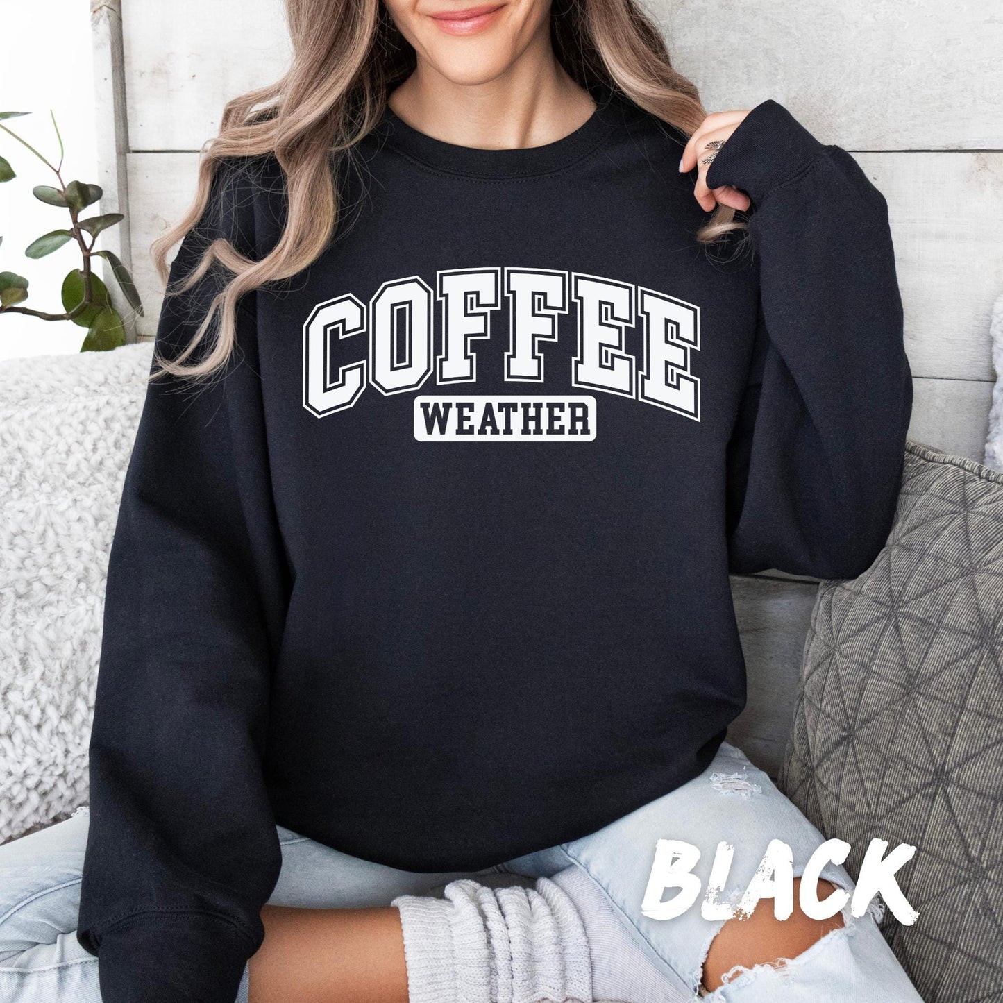 Coffee Weather Sweatshirt | Fall Crewneck for Coffee Lovers | Cozy Autumn Pullover Gift for Her | Cute Neutral Aesthetic Fall Sweater
