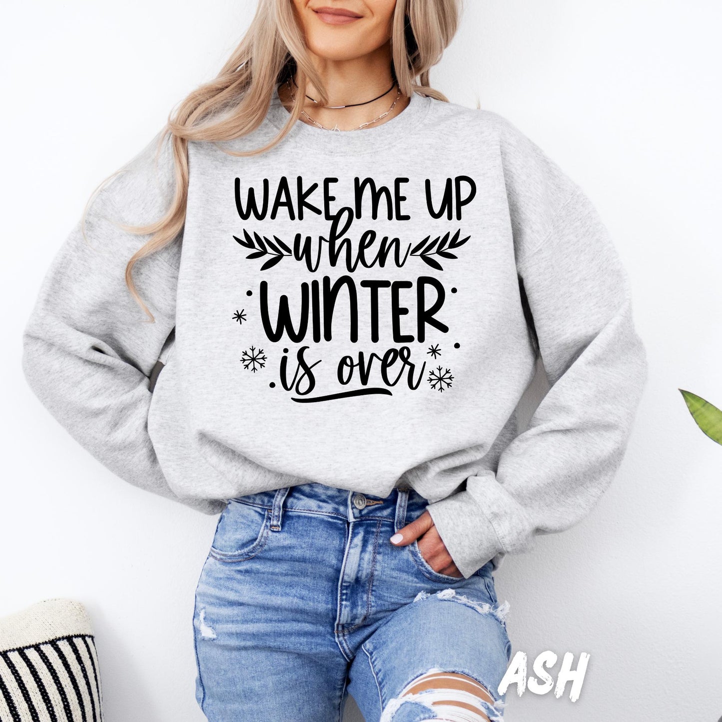 Wake Me Up When Winter Is Over Sweatshirt – Funny Winter Sweater – Cozy Unisex Pullover – Seasonal Sweatshirt for Adults & Kids