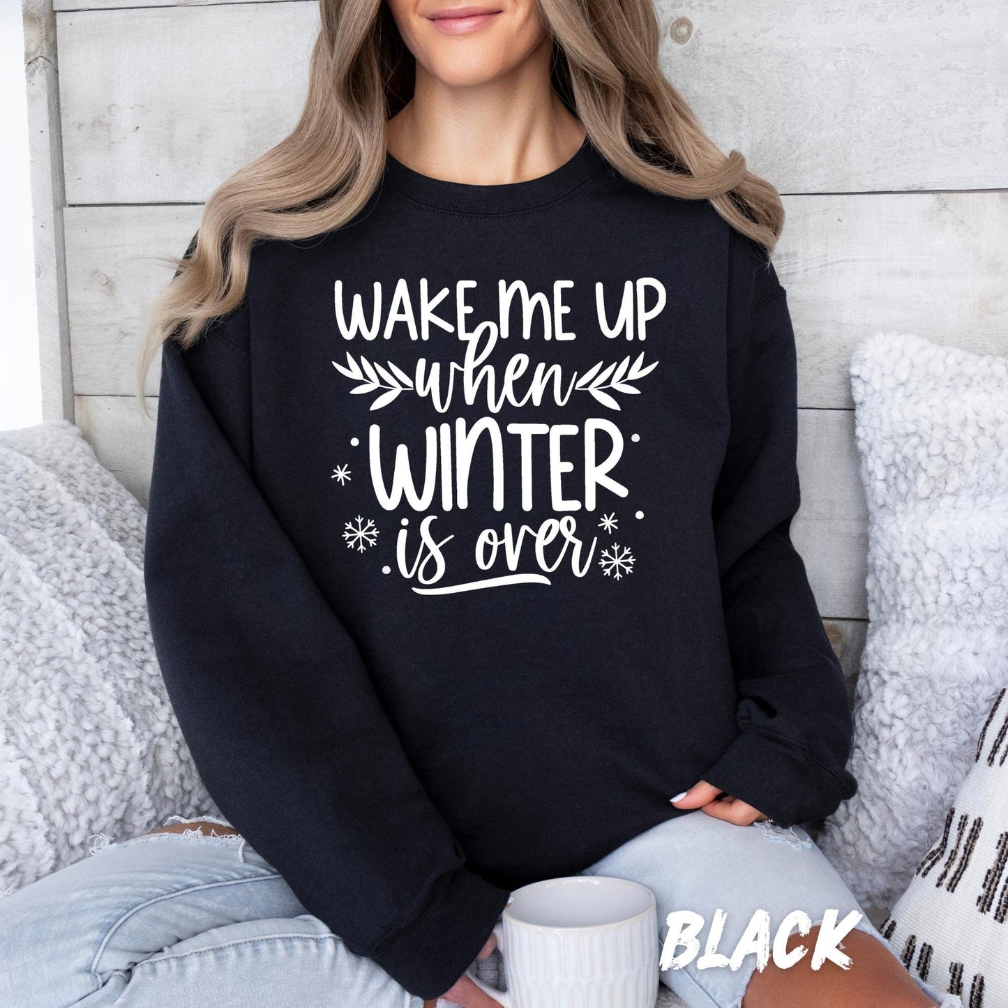 Wake Me Up When Winter Is Over Sweatshirt – Funny Winter Sweater – Cozy Unisex Pullover – Seasonal Sweatshirt for Adults & Kids