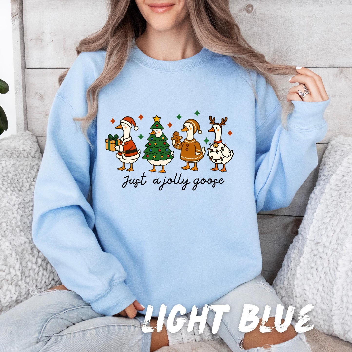 Just a Jolly Goose Sweatshirt – Funny Christmas Goose Shirt – Cute Holiday Sweater – Unisex Festive Pullover – Animal Christmas Gift