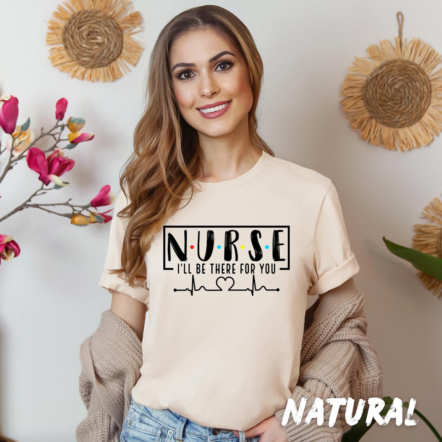 Nurse Shirt – Friends Inspired Nurse T-Shirt – I'll Be There For You Tee – Cute Nurse Appreciation Gift – Nurse Graduation, RN Scrubs Outfit