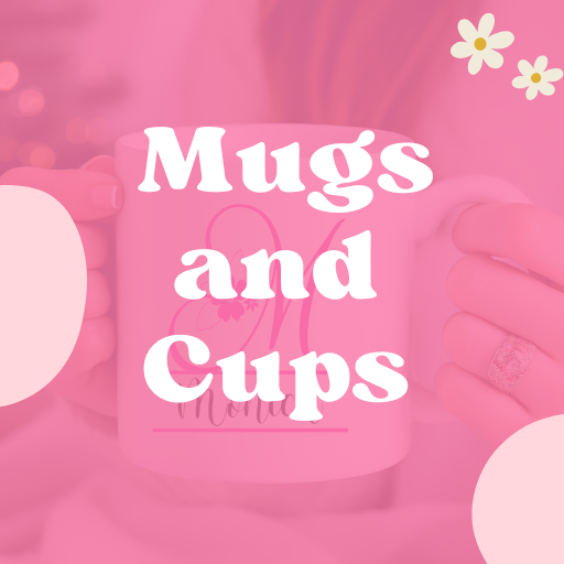 Mugs and Cups