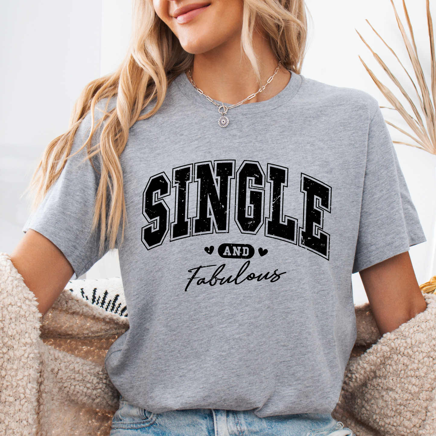 SINGLE and Fabulous T-Shirt for valentines day