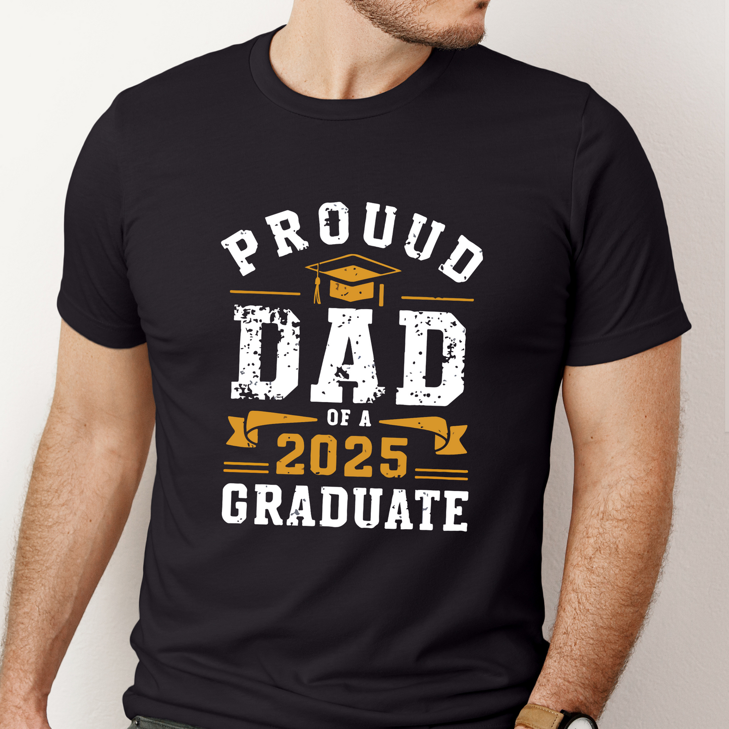 Proud Dad of a 2025 Graduate Shirt