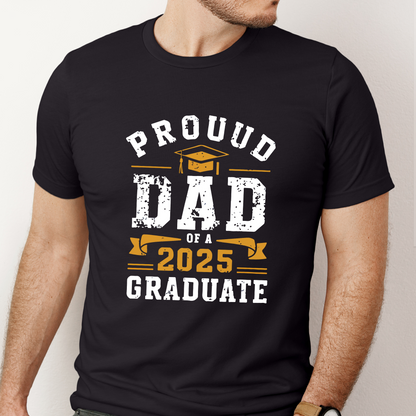 Proud Dad of a 2025 Graduate Shirt