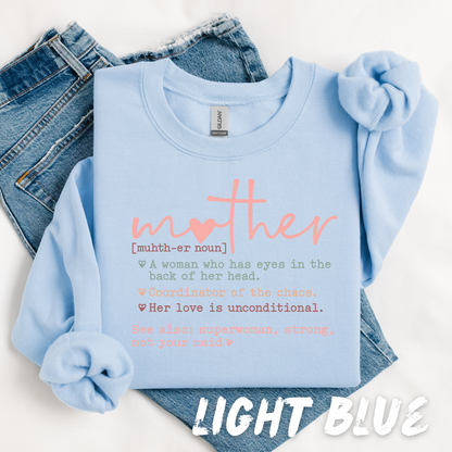 Mother Definition Sweatshirt  - Mother's Day Gift