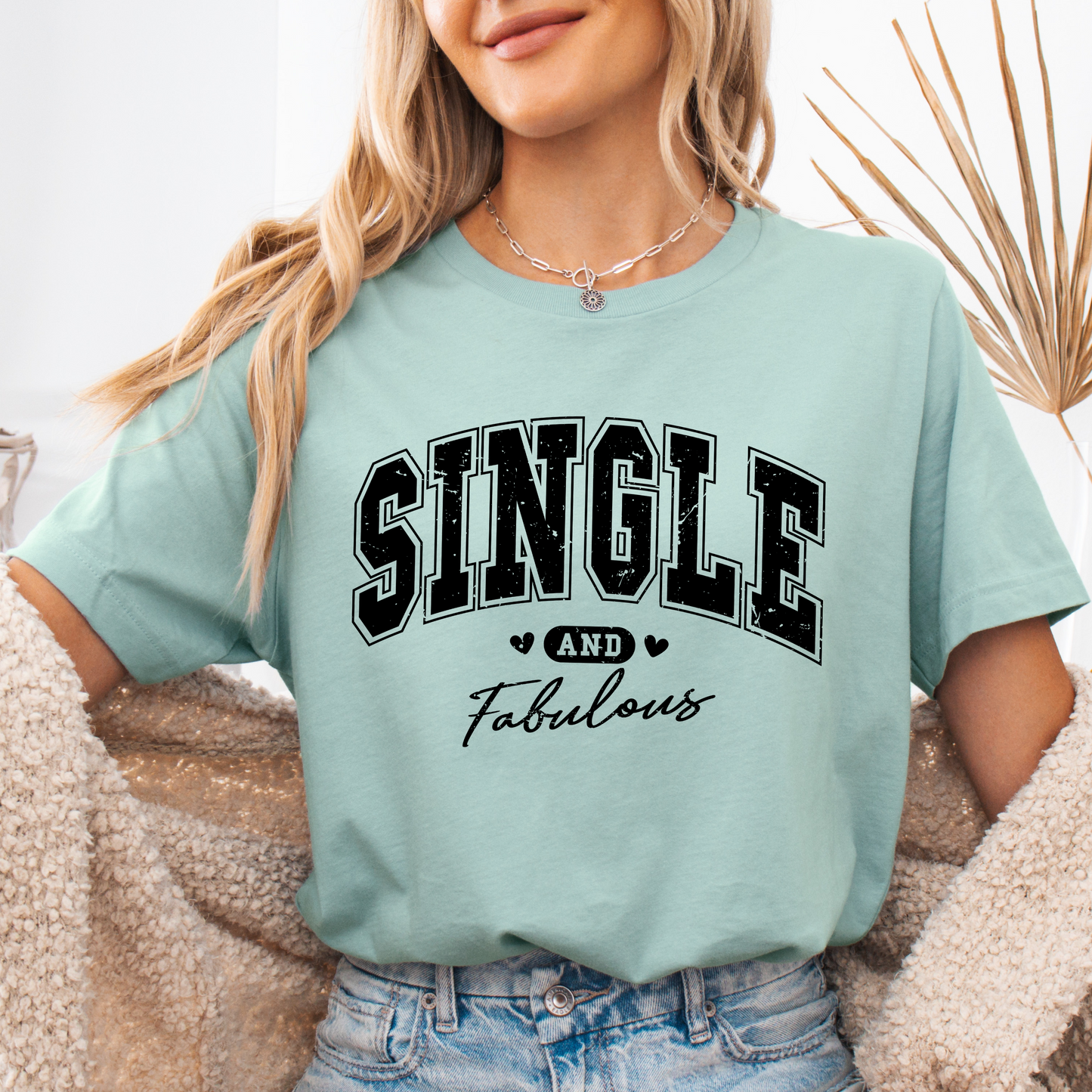 SINGLE and Fabulous T-Shirt for valentines day