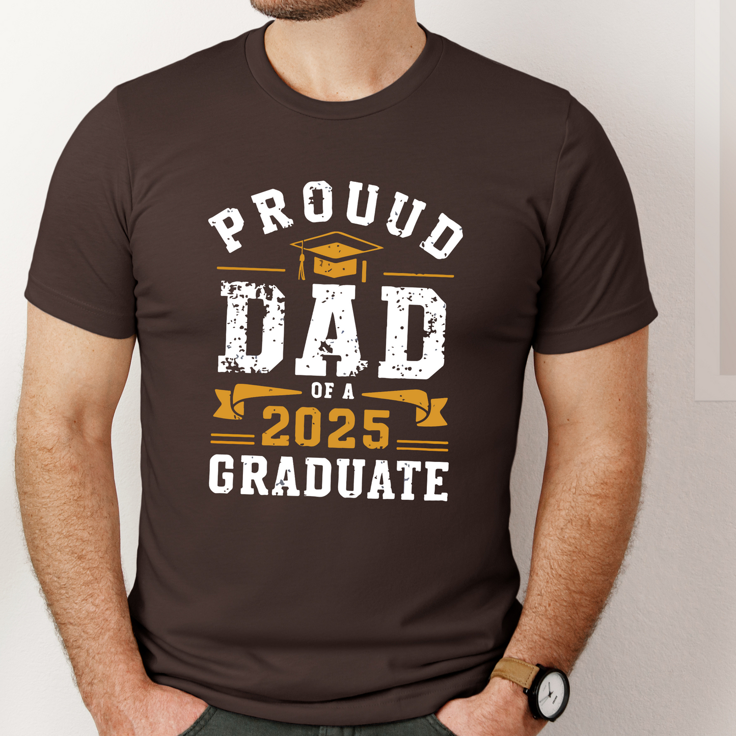 Proud Dad of a 2025 Graduate Shirt