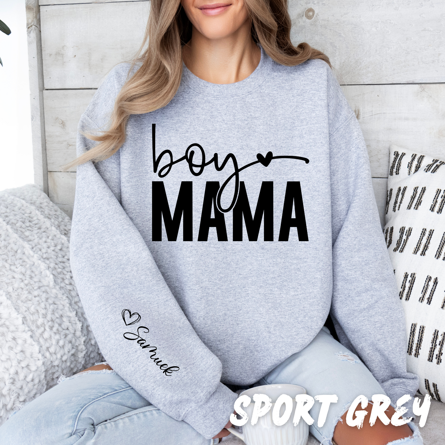 Custom Boy Mama Sweatshirt - Mom Sweatshirt with Name on Sleeve