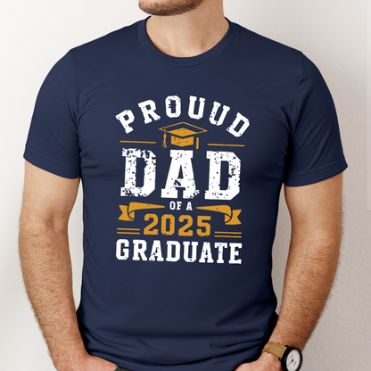 Proud Dad of a 2025 Graduate Shirt