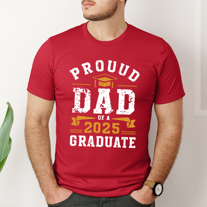 Proud Dad of a 2025 Graduate Shirt
