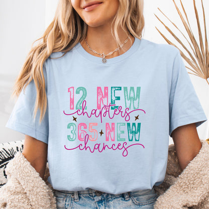 Unisex New Year Shirts for Adults and Kids "12 New Chapters, 365 New Chances" Inspirational Design Shirts for family Matching Shirt