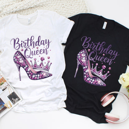Birthday Queen Shirt - Sparkly Birthday Tee - High Heel & Crown Birthday Shirt- Cute Birthday Shirt for Women - Gift for Her - Party Shirt