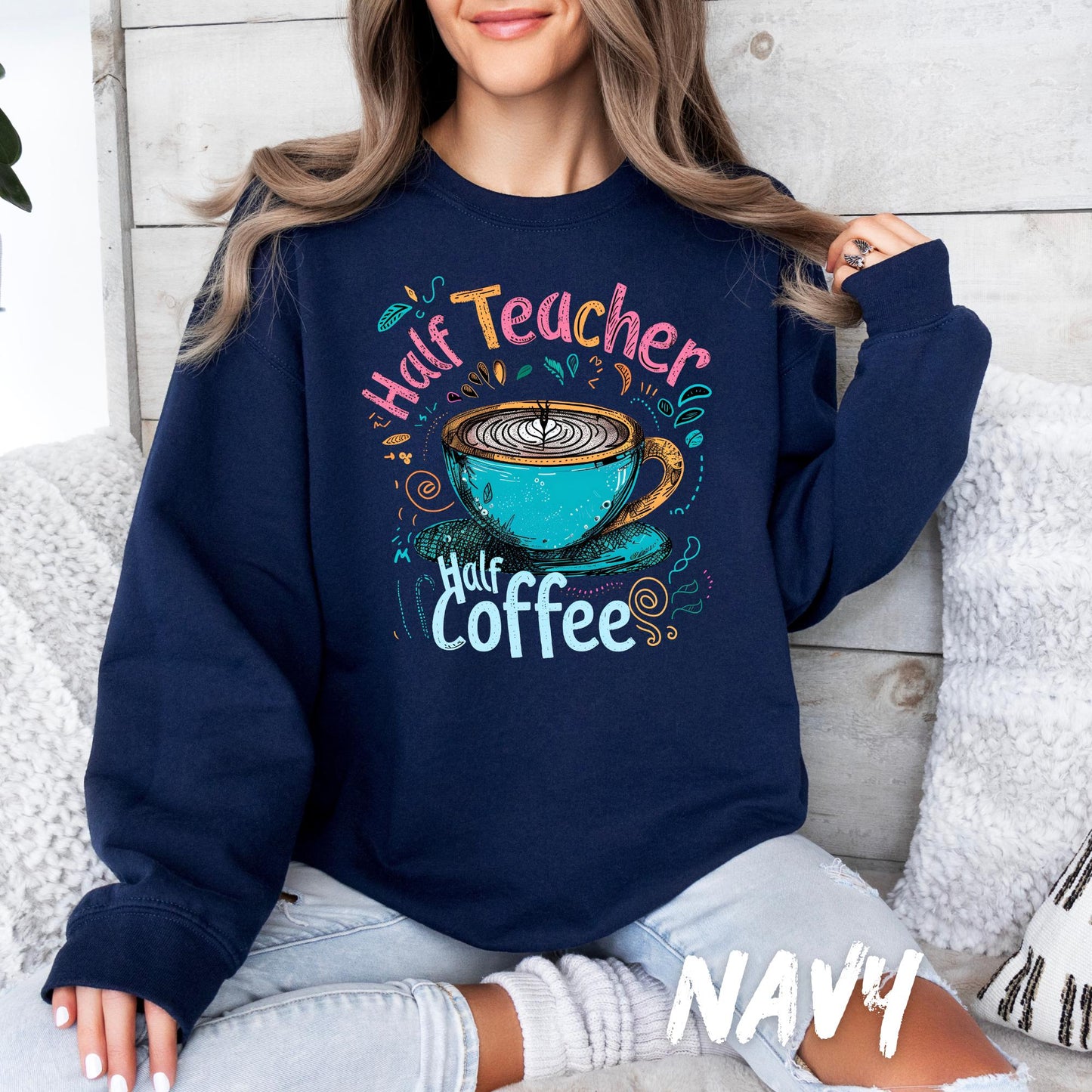 Half Teacher Half Coffee Shirt – Teacher Life Graphic Tee - Teacher Appreciation Gift - Coffee lover shirt for teachers - Back to School