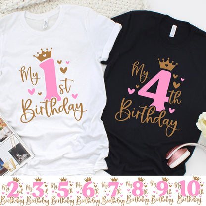 Birthday girl t-shirt design featuring a large pink number with a gold crown, cursive "My Birthday" text, and heart accents. Available for ages 1-10 in various colors for a perfect celebration outfit.