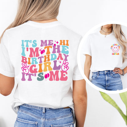 Birthday Girl Shirt, Personalized Birthday Girl Shirt, Custom Name Birthday Shirt, It's Me Hi I'm The Birthday Girl Tee
