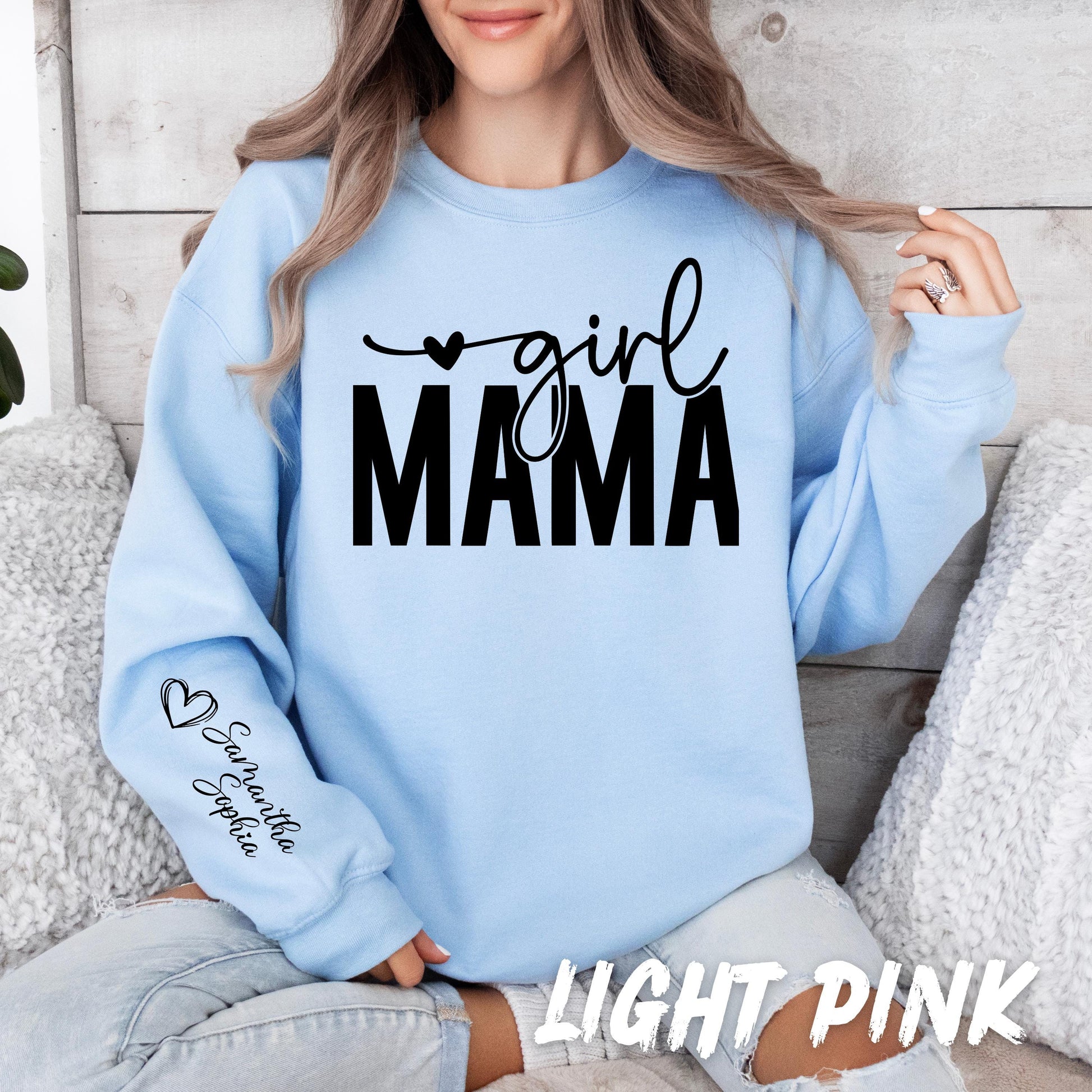 Custom Girl Mama Sweatshirt with Name on the Sleeve - Mom Life Sweater - Cute Mama Shirt - Mothers Day Gift - Mom Sweatshirt - Gift for Mom