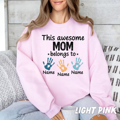 Personalized Mom Sweatshirt, This Awesome Mom Belongs To Crewneck, Custom Kids Names Sweatshirt, Mother's Day Gift for Mom, Mama Gift