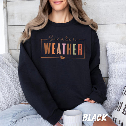 Sweater Weather Sweatshirt – Unisex Fall Pullover for Adults & Kids – Cozy Autumn Sweater – Cute Thanksgiving Outfit – Multicolor Fall Shirt