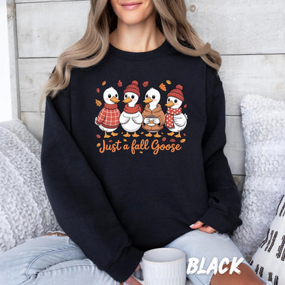 Just a Fall Goose Sweatshirt | Cute Fall Goose Crewneck | Autumn Duck Sweater | Cozy Thanksgiving Pullover | Fall Animal Lover Gift