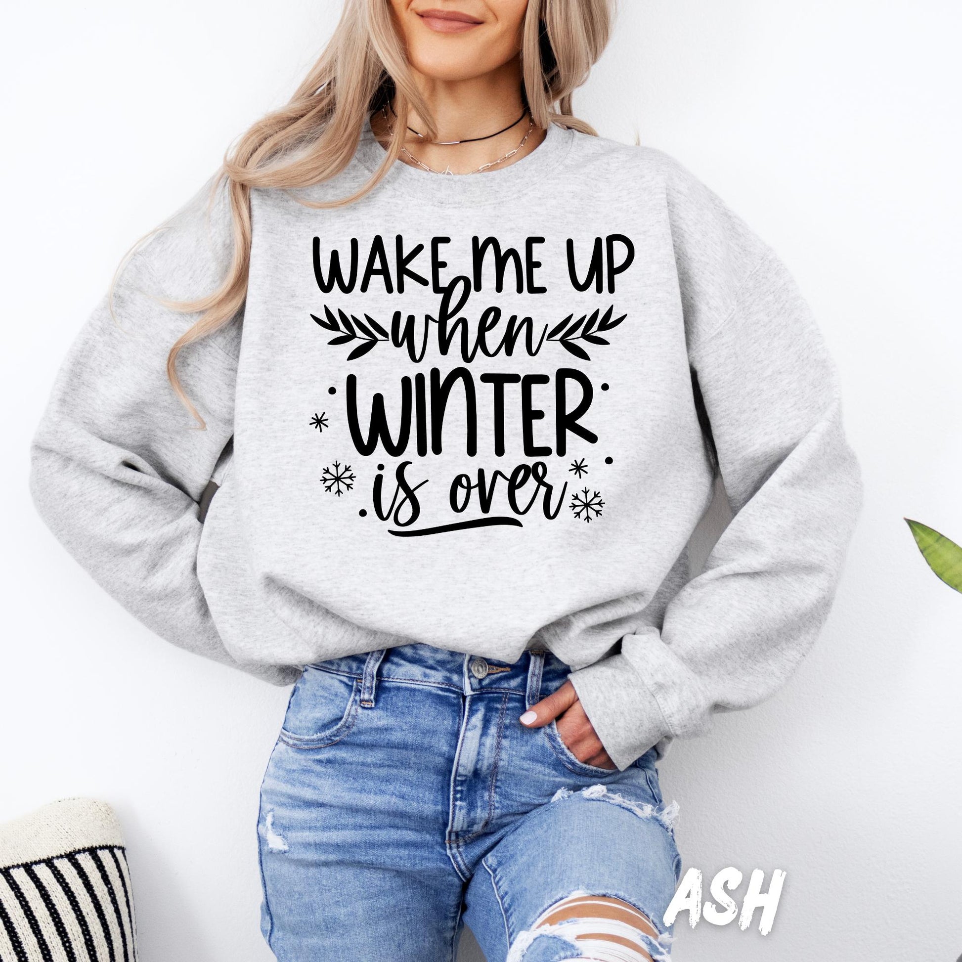 Wake Me Up When Winter Is Over Sweatshirt – Funny Winter Sweater – Cozy Unisex Pullover – Seasonal Sweatshirt for Adults & Kids
