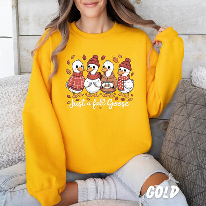 Just a Fall Goose Sweatshirt | Cute Fall Goose Crewneck | Autumn Duck Sweater | Cozy Thanksgiving Pullover | Fall Animal Lover Gift