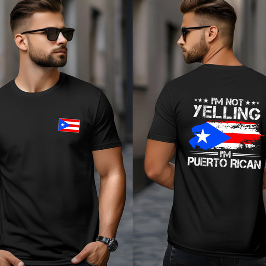 Puerto Rican pride unisex black t-shirt with flag and quote ‘I’m Not Yelling, I’m Puerto Rican.’ Front chest flag and bold back print design