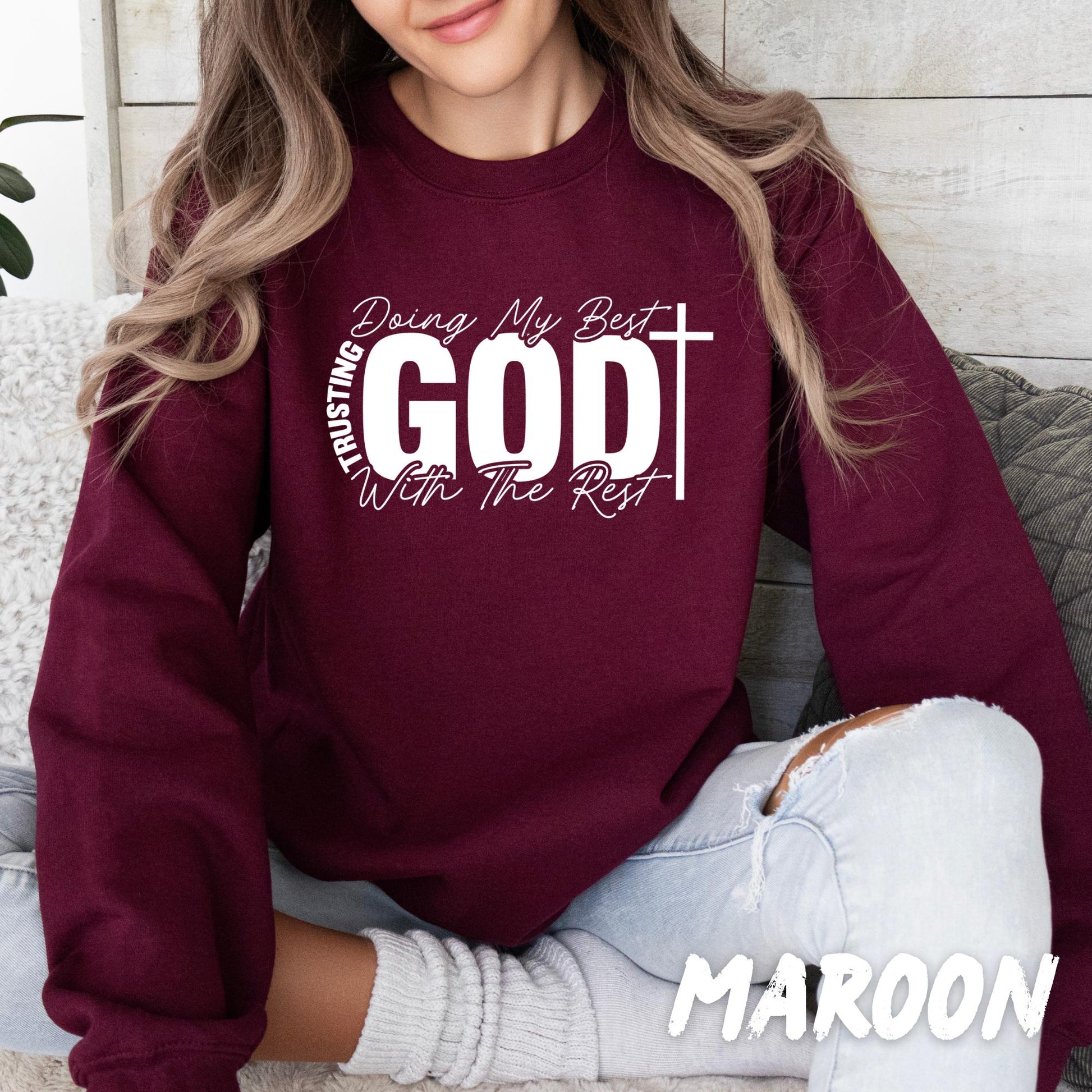 Inspirational Christian Sweatshirt, Doing My Best Trusting God With The Rest, Unisex Faith Crewneck Gift