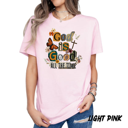 God Is Good All the Time Shirt, Christian Graphic Tee, Faith Based Floral T-Shirt, Religious Butterfly Apparel, Inspirational Christian Gift