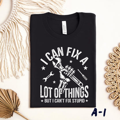 Funny Mechanic T-Shirt - Sarcastic Mechanic Shirt