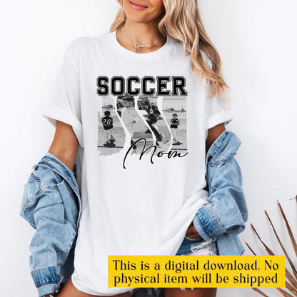 Custom Soccer Mom Photo Collage PNG | Personalized Sports Mom Shirt Design (Digital Download)