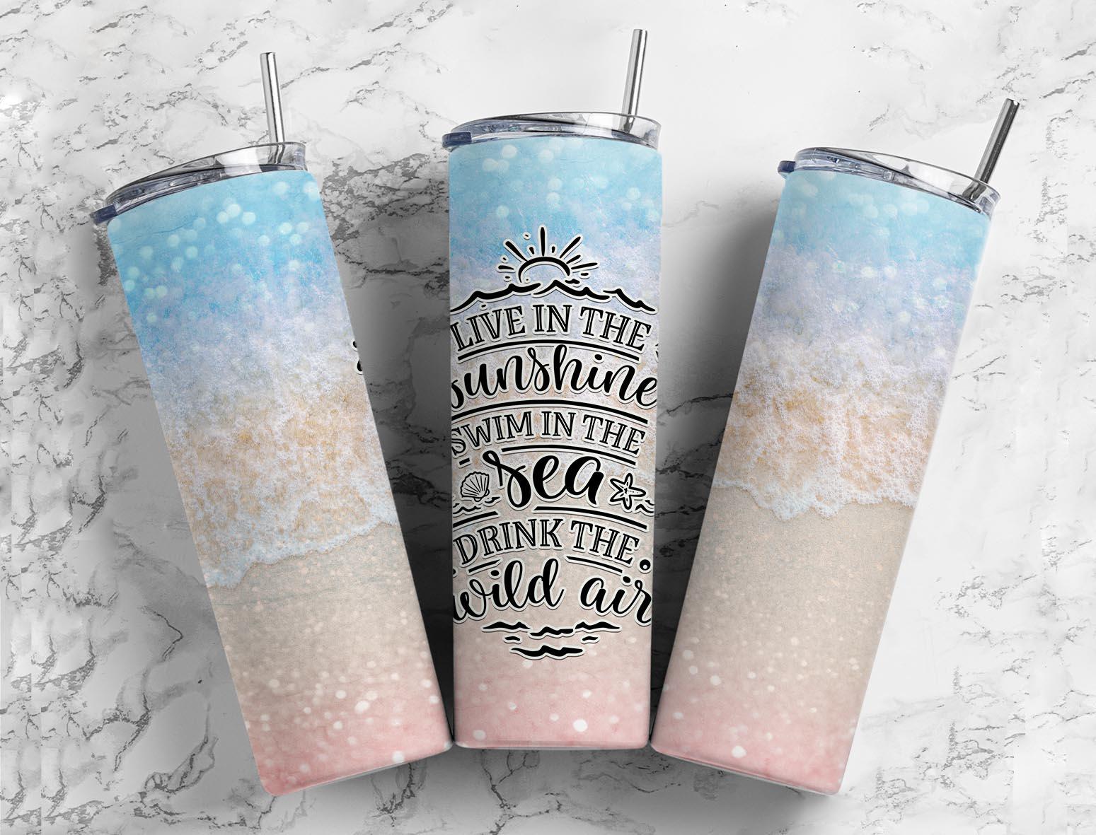 live in the sunshine skinny tumbler