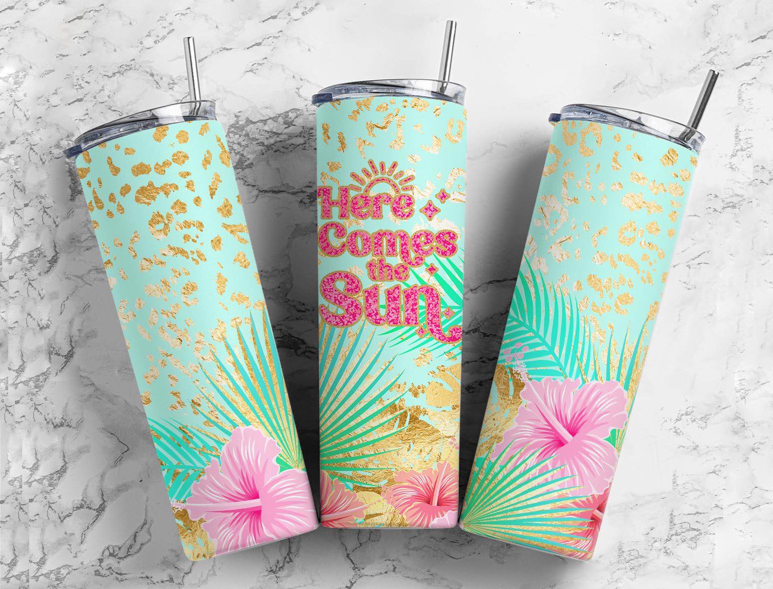 Here Comes The Sun Tumbler