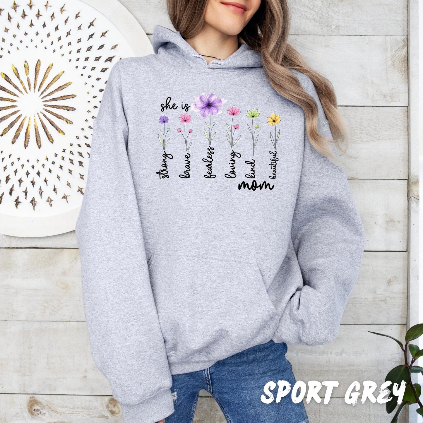 Mother’s Day Sweatshirt She Is Strong Brave Fearless Loving Kind Beautiful Mom Shirt, Floral Mom Crewneck Gift for Mom