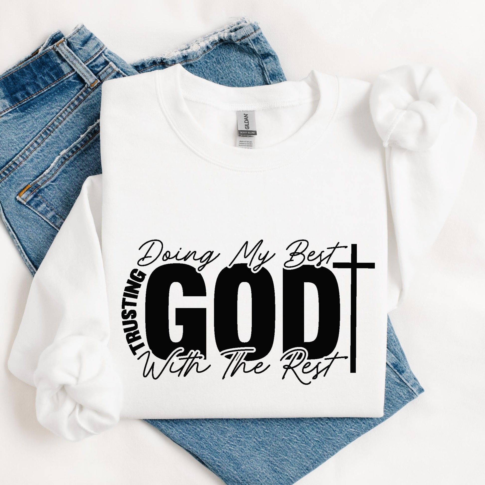 Inspirational Christian Sweatshirt, Doing My Best Trusting God With The Rest, Unisex Faith Crewneck Gift