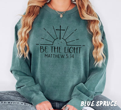 Comfort Colors® Be The Light Matthew 5:14 Shirt, Christian Swetshirt, Christian Sweatshirt, Bible Verse Shirt, Faith Gift, Christian Apparel