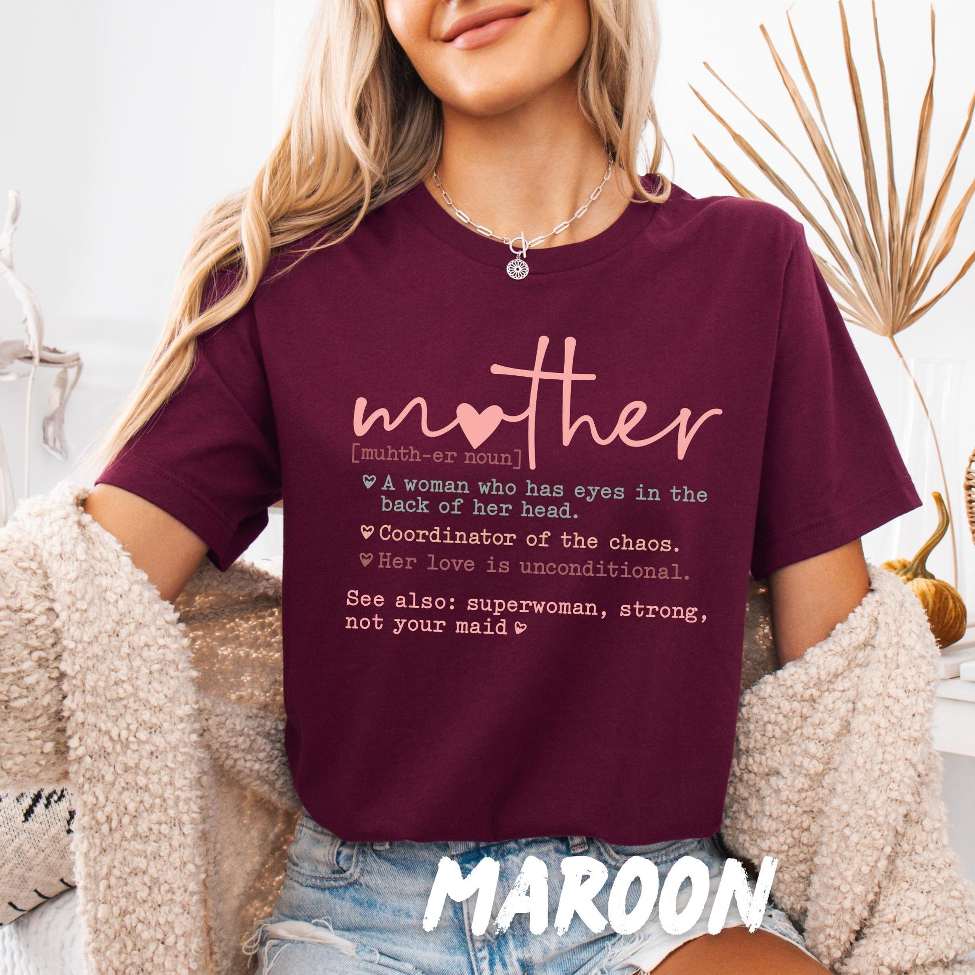 Mother Definition T-Shirt - Funny Mom Tee- Mother's Day Gift - Cute Mom Life Top - Mom Appreciation Crewneck - Gift for Mom