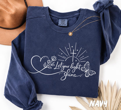 Comfort Colors® Let Your Light Shine Sweatshirt, Matthew 5:14 Shirt, Christian Shirt Women, Faith Tee, Jesus Shirt, Bible Verse Sweatshirt