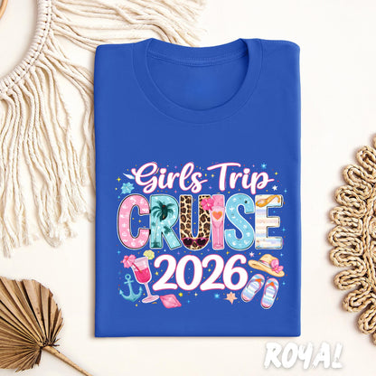 Girls Trip Cruise 2026 Shirt, Cruise Vacation Shirt, Girls Cruise Tee, Matching Cruise Shirts, Friends Trip Shirt, Girls Trip Outfit