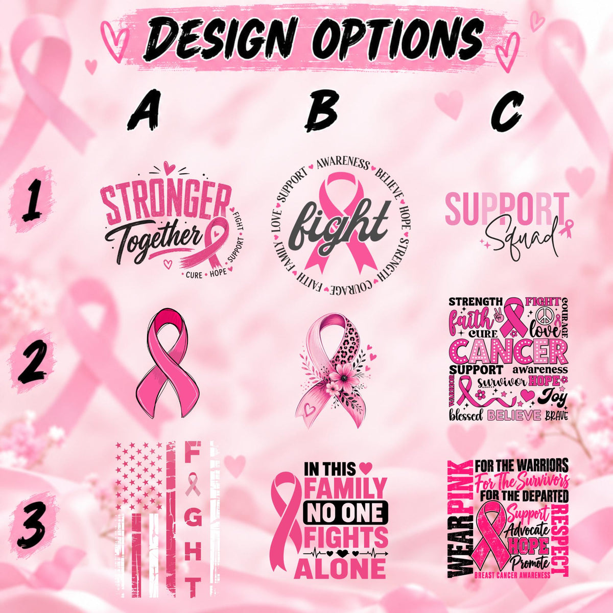Breast cancer awareness drawstring backpack design options chart showing nine pink ribbon and support designs labeled A, B and C across rows 1, 2 and 3.